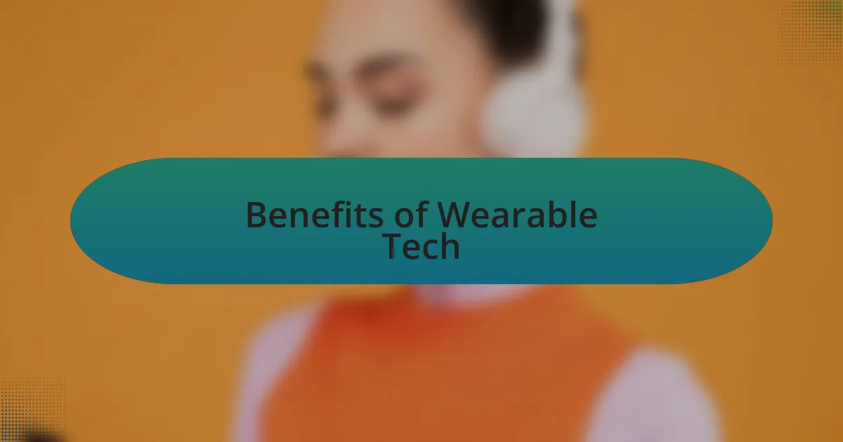 Benefits of Wearable Tech