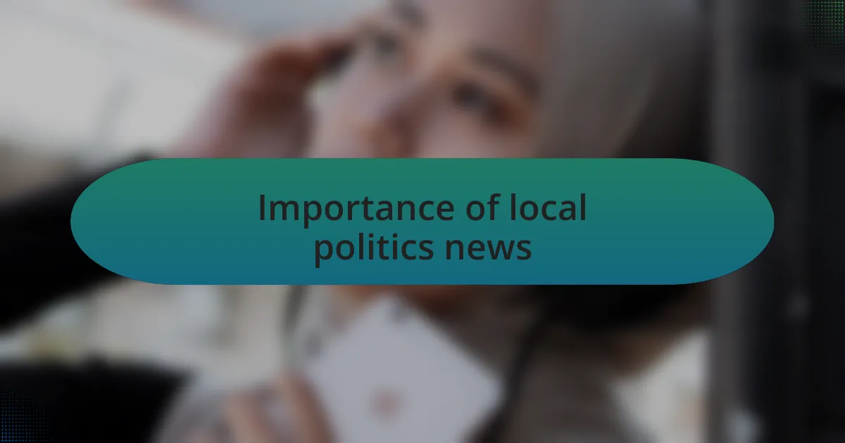 Importance of local politics news