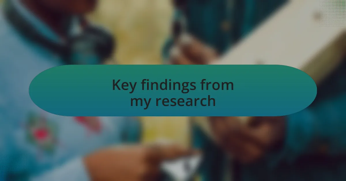 Key findings from my research