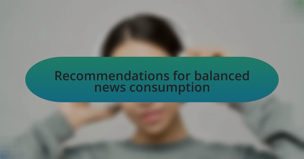 Recommendations for balanced news consumption