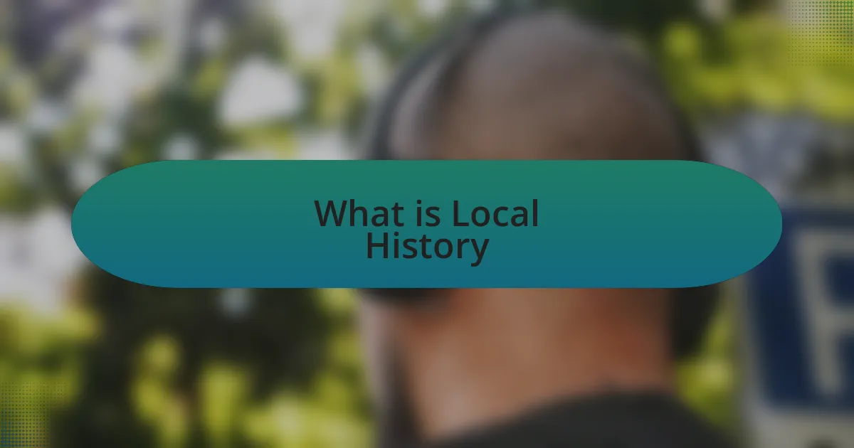 What is Local History